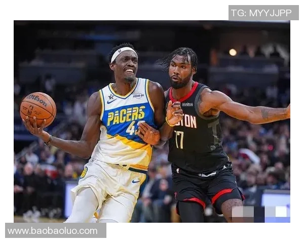 火箭队与步行者队激战正酣谁能在这场对决中笑到最后