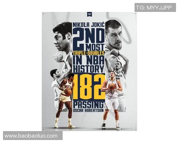 尼古拉约基奇:篮球场上的魔术师与历史传奇的崛起之路